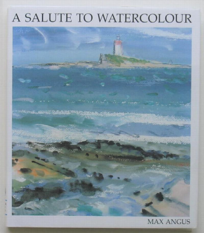 A Salute to Watercolour