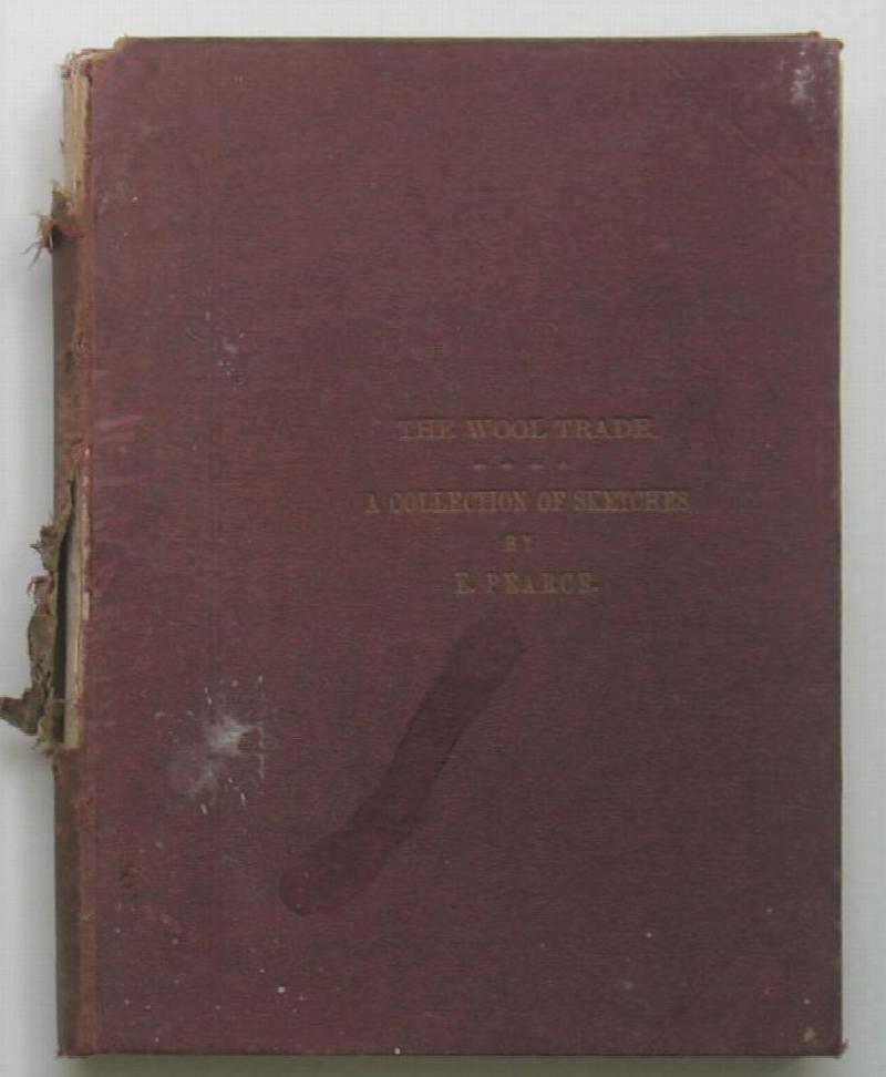 The Wool Trade: a collection of sketches