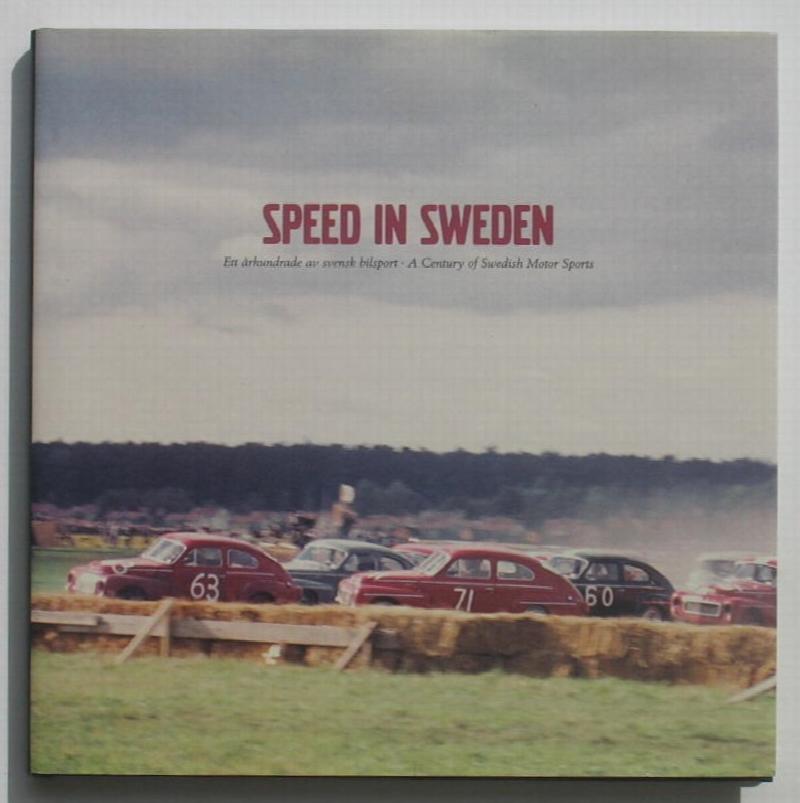 Image for Speed in Sweden: A Century of Swedish Motor Sports